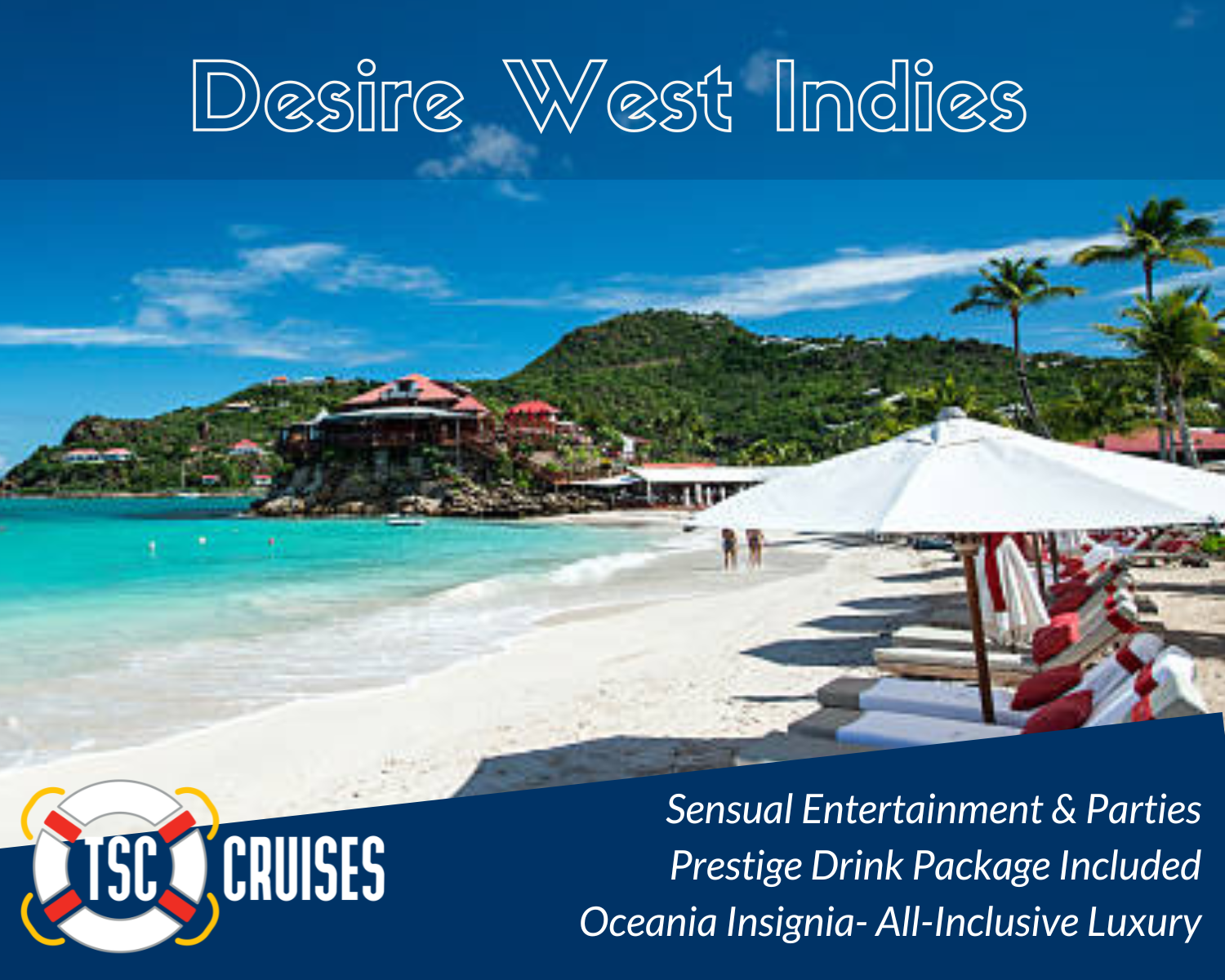 Desire West Indies 2025 TSC-Cruises
