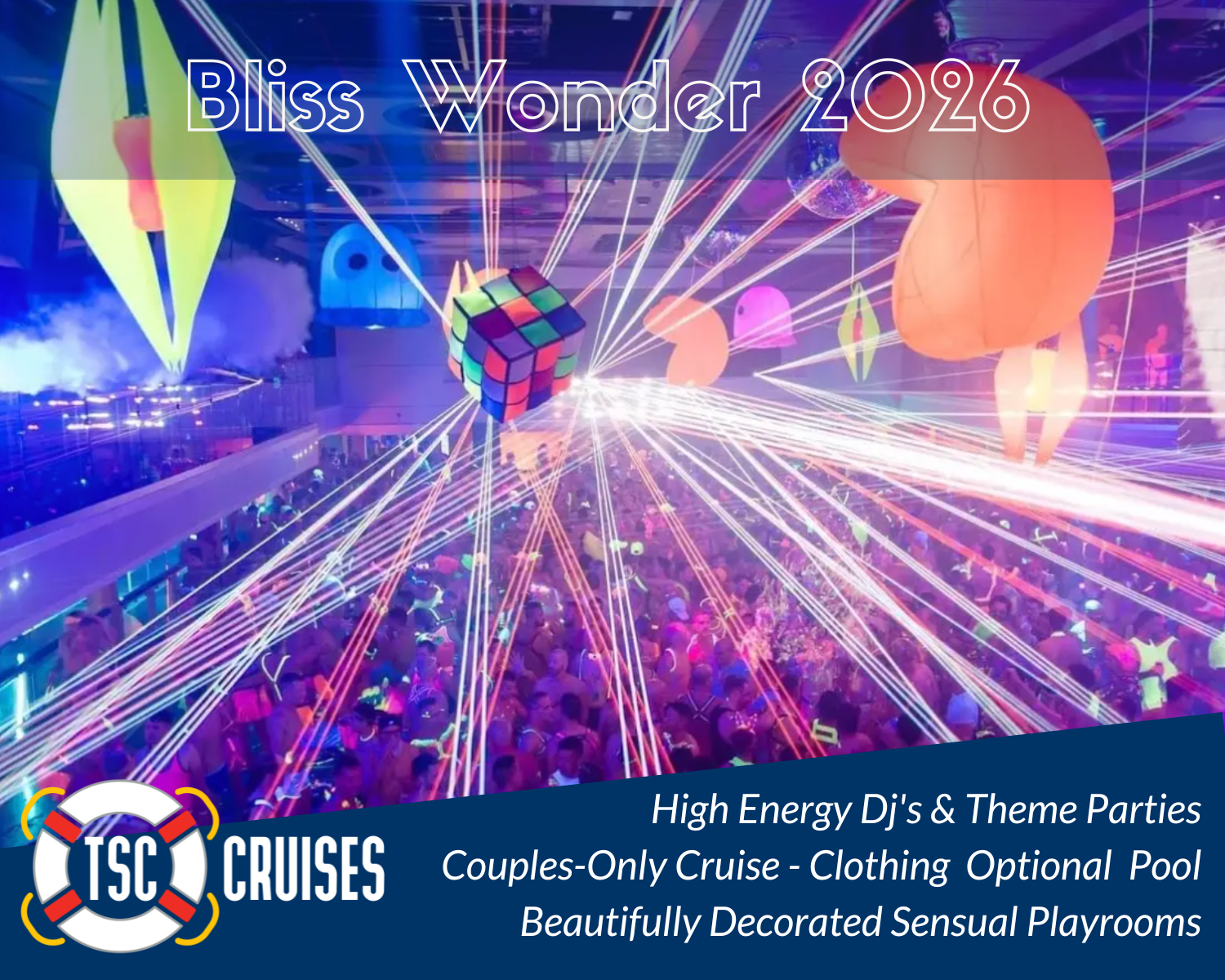 Bliss Cruise - Bliss Wonder 2026 Infinity Bliss Cruise 2019